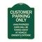Signmission Customer Parking Unauthorized Cars Towed Away Owners Expense Alum Sign, 18" L, 24" H, G-1824-24201 A-DES-G-1824-24201 - alternate 1